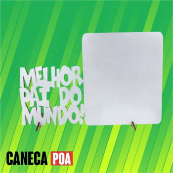 PLACA EM MDF BRILHO DIA DOS PAIS