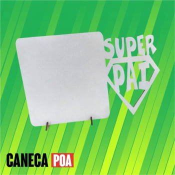 PLACA EM MDF BRILHO DIA DOS PAIS - MOD 2